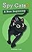Children's Book : Spy Cats 3: A New Beginning (Cat, Animal, Action & Adventure, Growing Up, Book for kids ages 9 12)