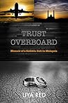 Trust Overboard: ...