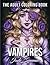Vampires: An Adult Coloring Book with Sexy Vampire Women, Dark Fantasy Romance, and Haunting Gothic Scenes for Relaxation