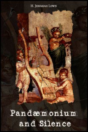 Pandæmonium and Silence