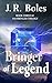 Bringer of Legend (Bringer ...