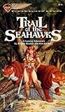 Trail of the Seahawks (Windwalker Book, 4)