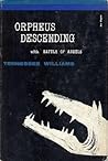 Orpheus Descendin...