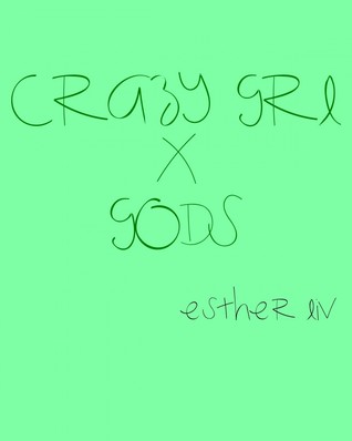 CRAZY GRL X GODS (ebook)