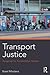 Transport Justice: Designin...