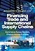 Financing Trade and International Supply Chains: Commerce Across Borders, Finance Across Frontiers