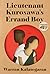 Lieutenant Kurosawa's Errand Boy by Warran Kalasegaran