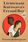 Lieutenant Kurosawa's Errand Boy
