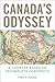 Canada's Odyssey: A Country Based on Incomplete Conquests