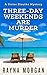 Three-Day Weekends are Murder