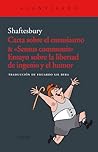 Carta sobre el entusiasmo & «Sensus communis». Ensayo sobre la libertad de ingenio y el humor