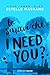 Lo sapevi che I need you? (The DIMILY Trilogy, #2)