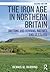 The Iron Age in Northern Br...