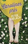 Carolines pris by Peter Barlach