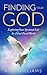 Finding Your God: Exploring...