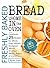Freshly baked bread at home in the oven. Cookbook 25 recipes ... by Ryan Hart