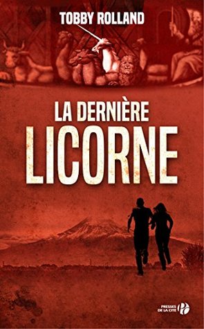 La dernière licorne (Kindle Edition)
