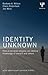 Identity Unknown: How Acute Brain Disease Can Destroy Knowledge of Oneself and Others