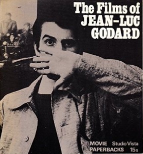 The Films of Jean-Luc Godard (Paperback)