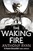 The Waking Fire (The Draconis Memoria, #1)