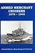 Armed Merchant Cruisers 1878 - 1945 by Richard  Osborne