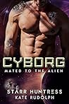 Cyborg (Mated to the Alien, #4)