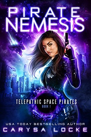 Pirate Nemesis (Telepathic Space Pirates #1)