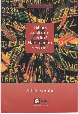 Teknik Analiz mi Dedin Hadi Canım sen de! (#4)