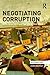 Negotiating Corruption: Ngos, Governance and Hybridity in West Africa