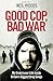 Good Cop, Bad War