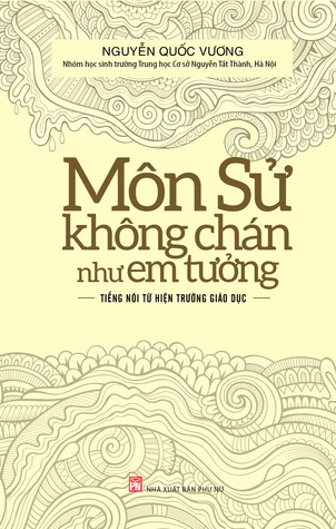 Môn sử không chán như em tưởng