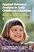 Applied Behavior Analysis in Early Childhood Education: An Introduction to Evidence-based Interventions and Teaching Strategies