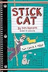 Stick Cat: Two Ca...