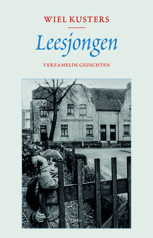 Leesjongen. Verzamelde gedichten 1978-2017
