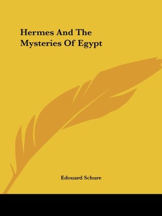 Hermes And The Mysteries Of Egypt (Paperback)