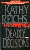 Deadly Décisions