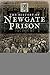 The History of Newgate Prison