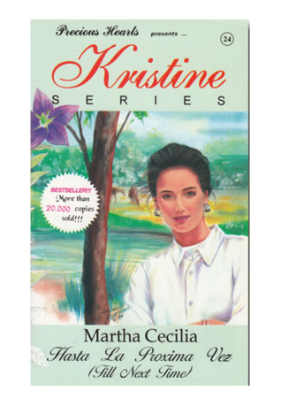 Hasta La Proxima Vez/Till Next Time (Kristine Series, #24)