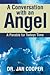 A Conversation with an Angel