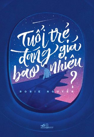 Cover of Tuổi Trẻ Đáng Giá Bao Nhiêu