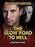The Slow Road to Hell (Elders Edge #1)
