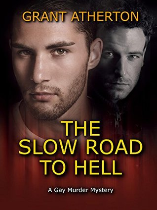 The Slow Road to Hell (Elders Edge #1)