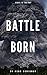 Battle Born (The Pen Saga B...