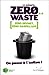 Le Scenario Zéro Waste 2.0