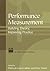 Performance Measurement: Building Theory, Improving Practice: Building Theory, Improving Practice