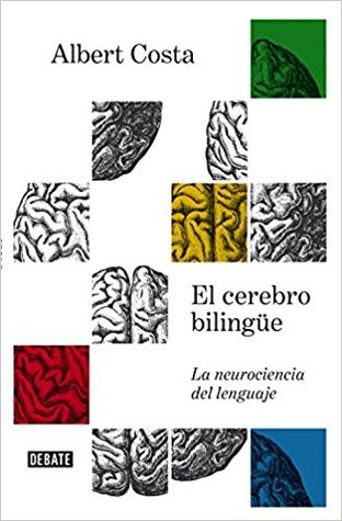 El cerebro bilingüe: La neurociencia del lenguaje
