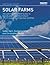 Solar Farms: The Earthcan Expert Guide to Design and Construction of Utility-scale Photovoltaic Systems (Earthscan Expert)