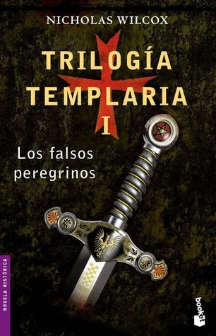 Portada de Los falsos peregrinos, de Nicholas Wilcox