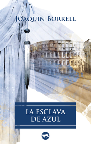 La esclava de azul (Diomedes, #1)