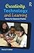 Creativity, Technology, and...